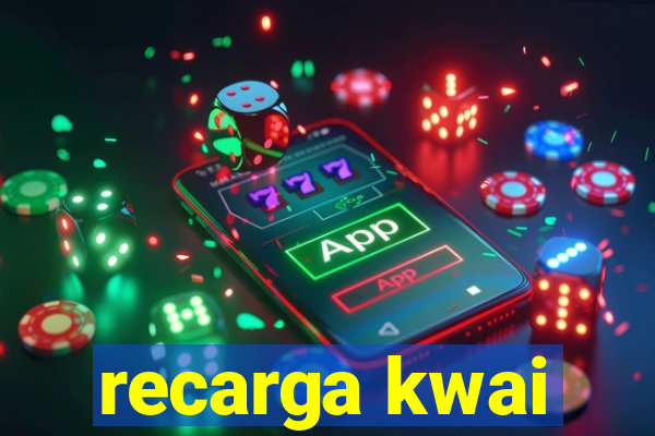 recarga kwai